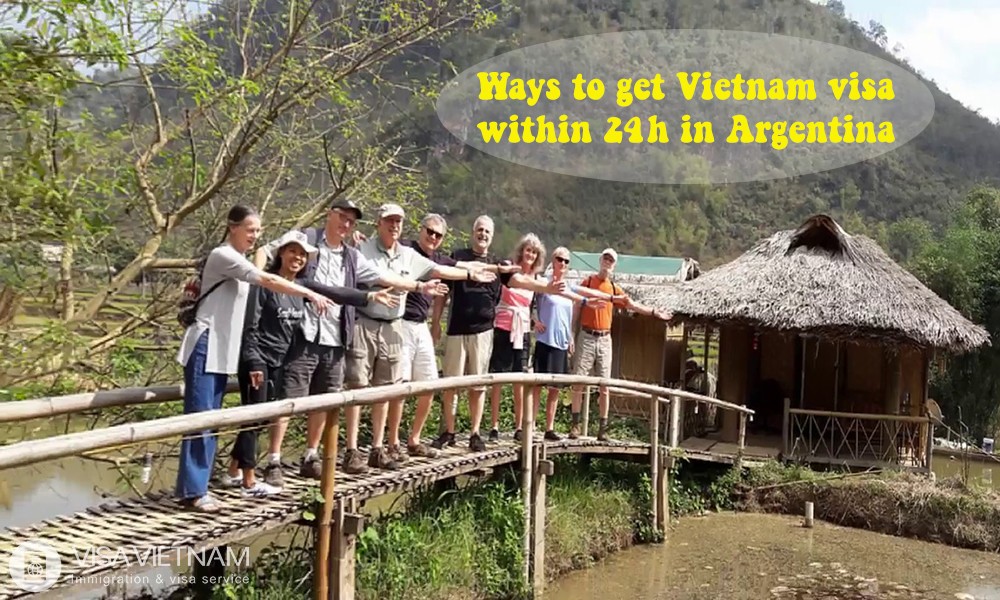 Ways to get Vietnam visa within 24h in Argentina