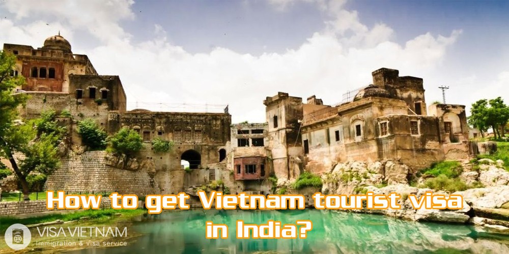 How to get Vietnam tourist visa in India?